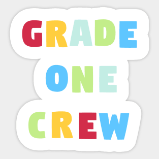 Grade One Crew Sticker